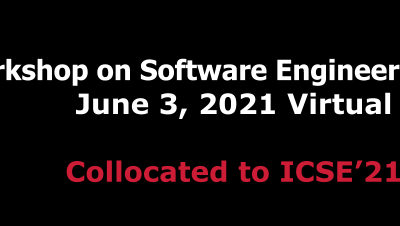 SEH 2021: 3rd ICSE Workshop on Software Engineering for Healthcare